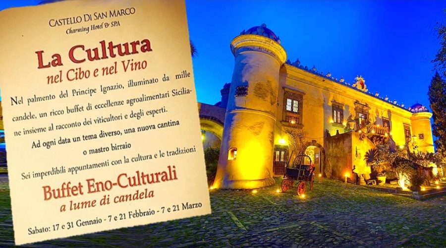 Il gusto più autentico della sicilianità all’Hotel “Castello San Marco” di Calatabiano