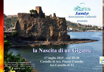 Aci Castello: debutto dell&rsquo;associazione &ldquo;Iante&rdquo; con lo spettacolo &ldquo;La nascita di un gigante&rdquo;