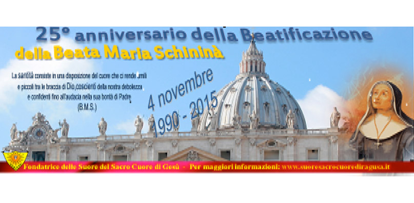 Il 4 novembre ricorre il 25° anniversario della beatificazione di Maria Schininà