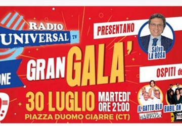 Gran Galà Premio Radio Universal TV: il 30 luglio la terza edizione in piazza Duomo a Giarre