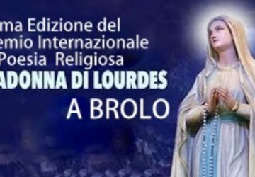 Brolo, premio internazionale di poesia religiosa &ldquo;Beata Vergine Maria di Lourdes&rdquo;: i nomi dei vincitori