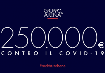 Il Gruppo Arena stanzia 250mila euro per la lotta contro il Coronavirus