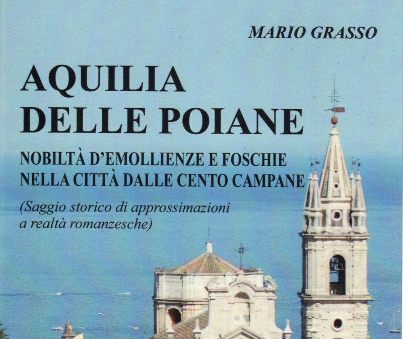 “Aquilia delle poiane”, l’ultima opera dello scrittore e poeta acese Mario Grasso