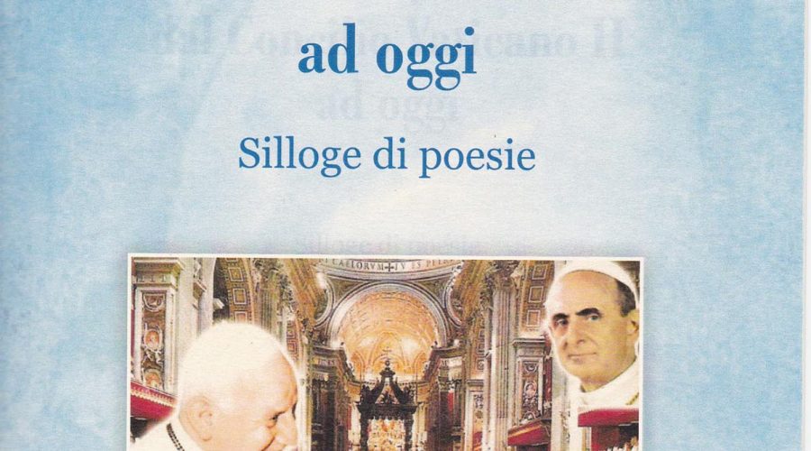 “I Papi dal Concilio Vaticano II ad oggi”, nuova Silloge di poesie del poeta e scrittore Rosario La Greca