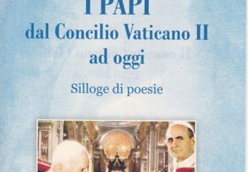 &ldquo;I Papi dal Concilio Vaticano II ad oggi&rdquo;, nuova Silloge di poesie del poeta e scrittore Rosario La Greca