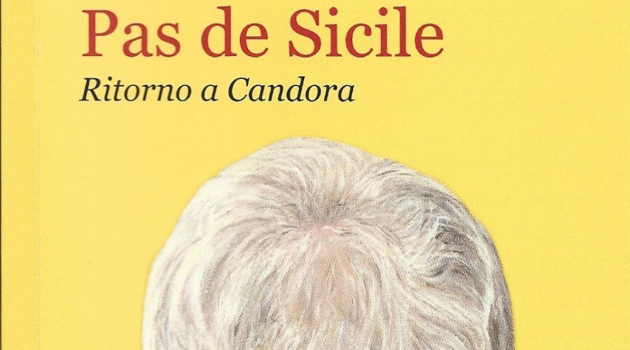“Pas de Sicile”, l’ultimo romanzo di Domenico Cacopardo