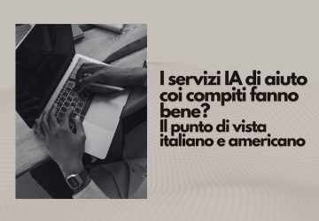 I servizi IA di aiuto coi compiti fanno bene? Il punto di vista italiano e americano